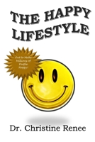 The Happy Lifestyle 099862960X Book Cover