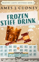 Frozen Stiff Drink 4867452890 Book Cover