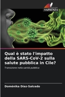 Qual è stato l'impatto della SARS-CoV-2 sulla salute pubblica in Cile? 6205682508 Book Cover