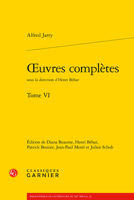 Oeuvres Completes (6) (Bibliotheque De Litterature Du Xxe Siecle, 33) 2406112934 Book Cover