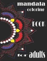 mandala coloring book for adults: There are benefits to coloring the mandala to enjoy and keep the mind well. null Book Cover