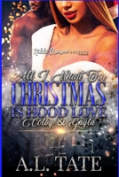 All I Want For Christmas is Hood Love: Colby & Gayla 1794812172 Book Cover