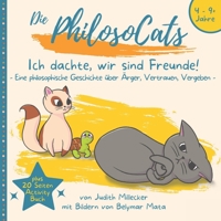 Ich dachte, wir sind Freunde!: Eine philosophische Geschichte über Ärger, Vertrauen, Vergeben B0BCSLS2Q2 Book Cover