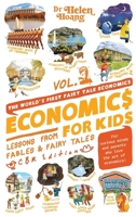Economics for Kids: Lesson from Fables & Fairy Tales 1966840608 Book Cover