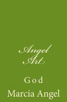 Angel Art: God 1497578353 Book Cover