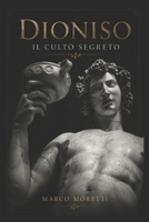 Dioniso: il culto (Italian Edition) B0HBRDF3YD Book Cover