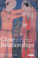 Close Relationships: Incest and Inbreeding in Classical Arabic Literature (Library of Middle East History) 1850438552 Book Cover