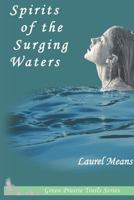Spirits of the Surging Waters 1478229098 Book Cover