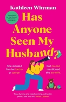 Has Anyone Seen My Husband?: an outrageously funny and relatable page turner 1471416402 Book Cover