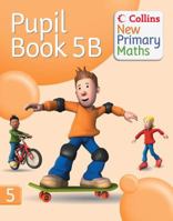 Pupil Book 5B (Collins New Primary Maths) 0007220448 Book Cover