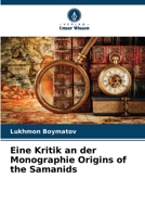 Eine Kritik an der Monographie Origins of the Samanids 6205281651 Book Cover
