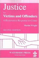 Justice for Victims and Offenders 187287035X Book Cover