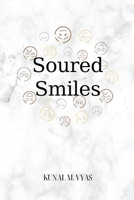 Soured Smiles 1958233382 Book Cover