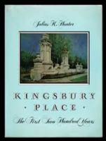 Kingsbury Place: The First Two Hundred Years 0801623227 Book Cover