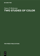 Two Studies of Color: Implications for Cross-Cultural Comparability of Semantic Categories 3112420438 Book Cover