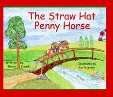 The Straw Hat Penny Horse 0989076431 Book Cover