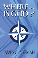 Where Is God 0994534728 Book Cover