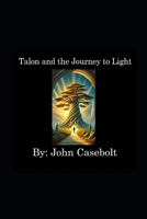 Talpn and the Journey to Light B0F26Y3G4B Book Cover