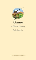 Game: A Global History 1780231709 Book Cover