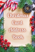 Christmas Card Address Book: Address Book & Tracker for Holiday | Card Mailings Greeting Cards | 100pgs 6''W x 9''H, 171638642X Book Cover