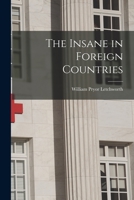 The Insane in Foreign Countries 101795402X Book Cover