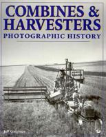 Combines & Harvesters 0760301255 Book Cover