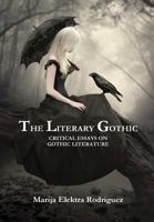 The Literary Gothic 0987600907 Book Cover