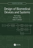 Design of Biomedical Devices and Systems, Second Edition 1138723061 Book Cover