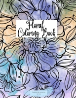 Floral Alphabet Coloring Book: Ment For Any Age B0BCD7B4ML Book Cover