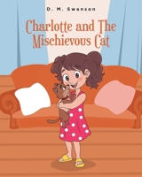 Charlotte and the Mischievous Cat B0DS41N6V8 Book Cover