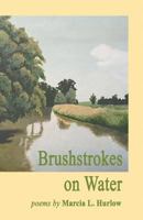 Brushstrokes on Water 1635340837 Book Cover