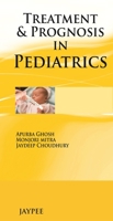 Treatment & Prognosis in Pediatrics 9350904284 Book Cover