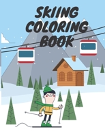 Skiing Coloring Book: Winter Sports For Kids Relaxation Winter Time For Adults B08QLNXN94 Book Cover