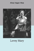 Lovey Mary 1514367394 Book Cover