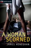 A Woman Scorned 1459804066 Book Cover