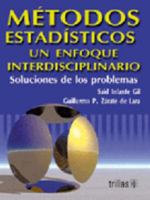 Metodos estadistico / Statistical Methods: Un enfoque interdisciplinario / An Interdisciplinary Approach (Spanish Edition) 9682438381 Book Cover