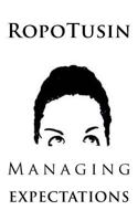 Managing Expectations 0999706314 Book Cover
