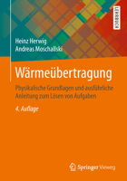 W?rme?bertragung : Physikalische Grundlagen und Ausf?hrliche Anleitung Zum l?sen Von Aufgaben 3658264004 Book Cover