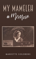 My Mameleh: A Memoir B0CDXZGQNL Book Cover