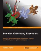 Blender 3D Printing Essentials 1783284595 Book Cover