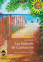 Les Enfants de Cartouche - Tome 3 (French Edition) 2342162944 Book Cover