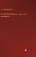 Lives of English Popular Leaders in the Middle Ages 3385238587 Book Cover