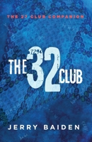 The 32 Club: The 27 Club Companion B0F5X1BWKH Book Cover