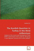 The Kurdish Question in Turkey in the third millennium 3639271068 Book Cover