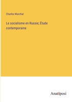 Le socialisme en Russie; Étude contemporaine 3382715724 Book Cover