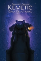 Sekhmet's Servant Kemetic Daily Devotional 1794733582 Book Cover