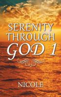 Serenity Through God 1 1504977564 Book Cover