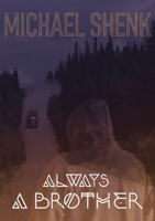 Always A Brother 1400327229 Book Cover