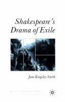 Shakespeare's Drama of Exile 1349432075 Book Cover