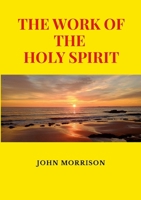 The Work of the Holy Spirit 1326774441 Book Cover